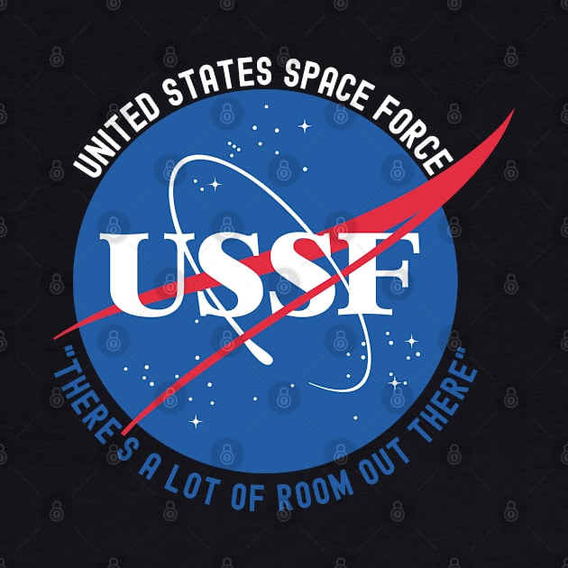 Space Force - There's a Lot of Room Out There CLEAN T-Shirt by kgullholmen